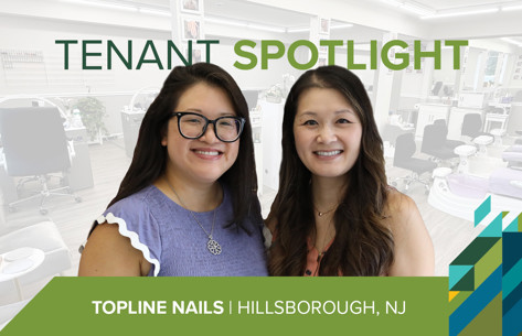 Welcoming Topline Nails to The Shoppes at Woods Tavern in Hillsborough, NJ | Tenant Spotlight